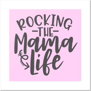 Rocking the MAMA LIFE Posters and Art